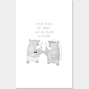 Rhino Happy Wedding - I am not the best but I promise I will love you with all my heart - Happy Valentines Day Posters and Art